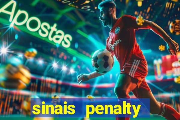 sinais penalty shoot out